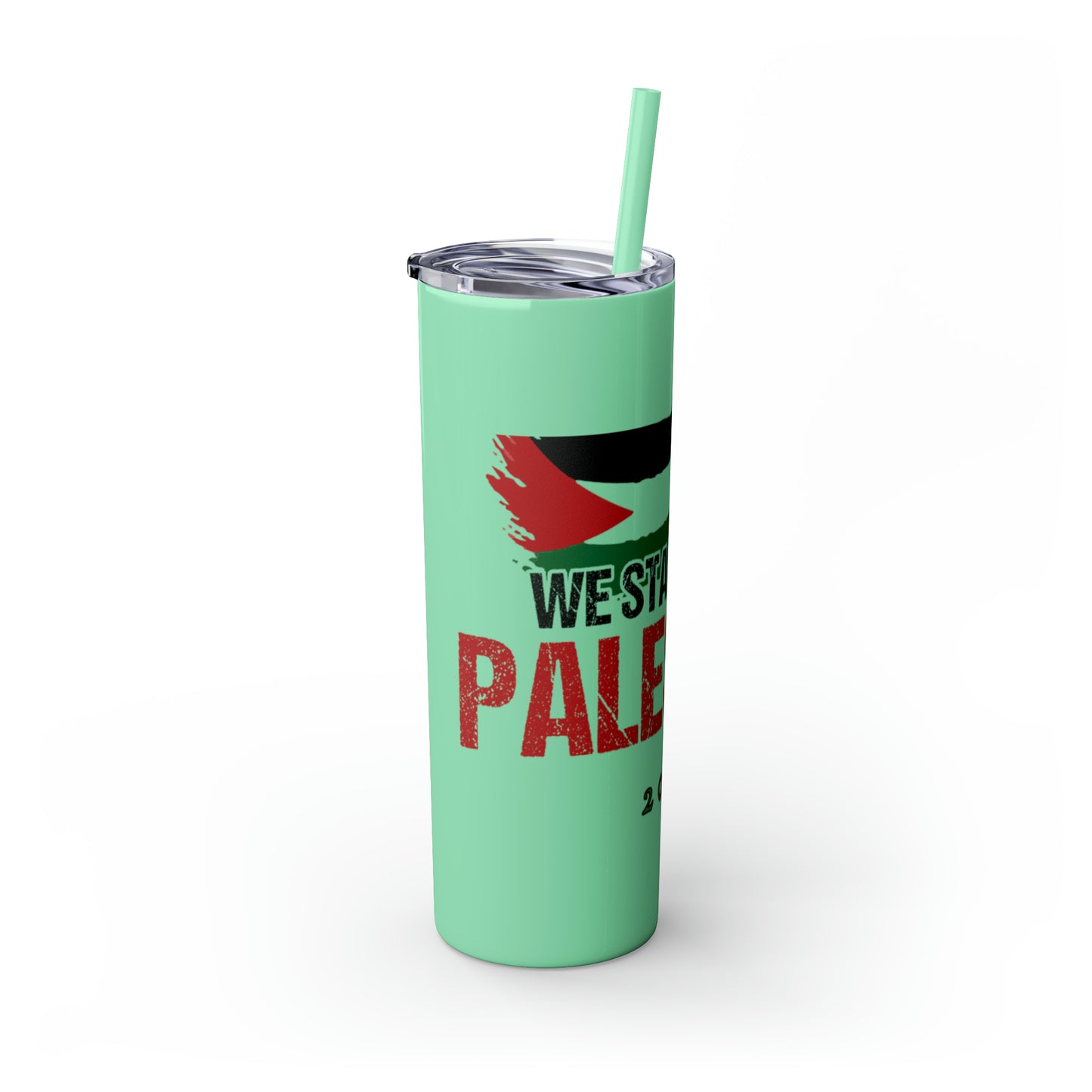 We Stand with Palestine Skinny Tumbler with Straw, 20oz