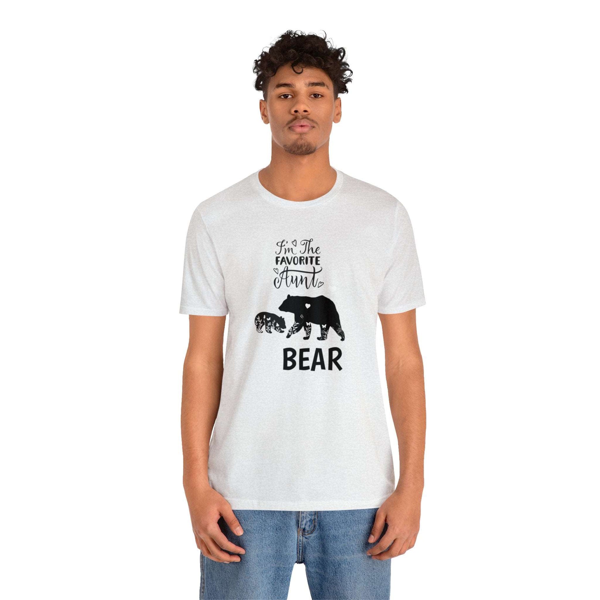 I'm the favorite Aunt Bear Unisex Jersey Short Sleeve Tee