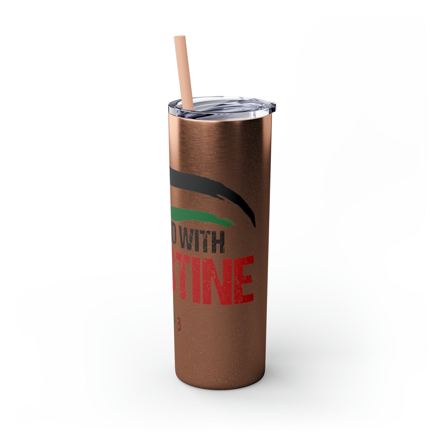 We Stand with Palestine Skinny Tumbler with Straw, 20oz