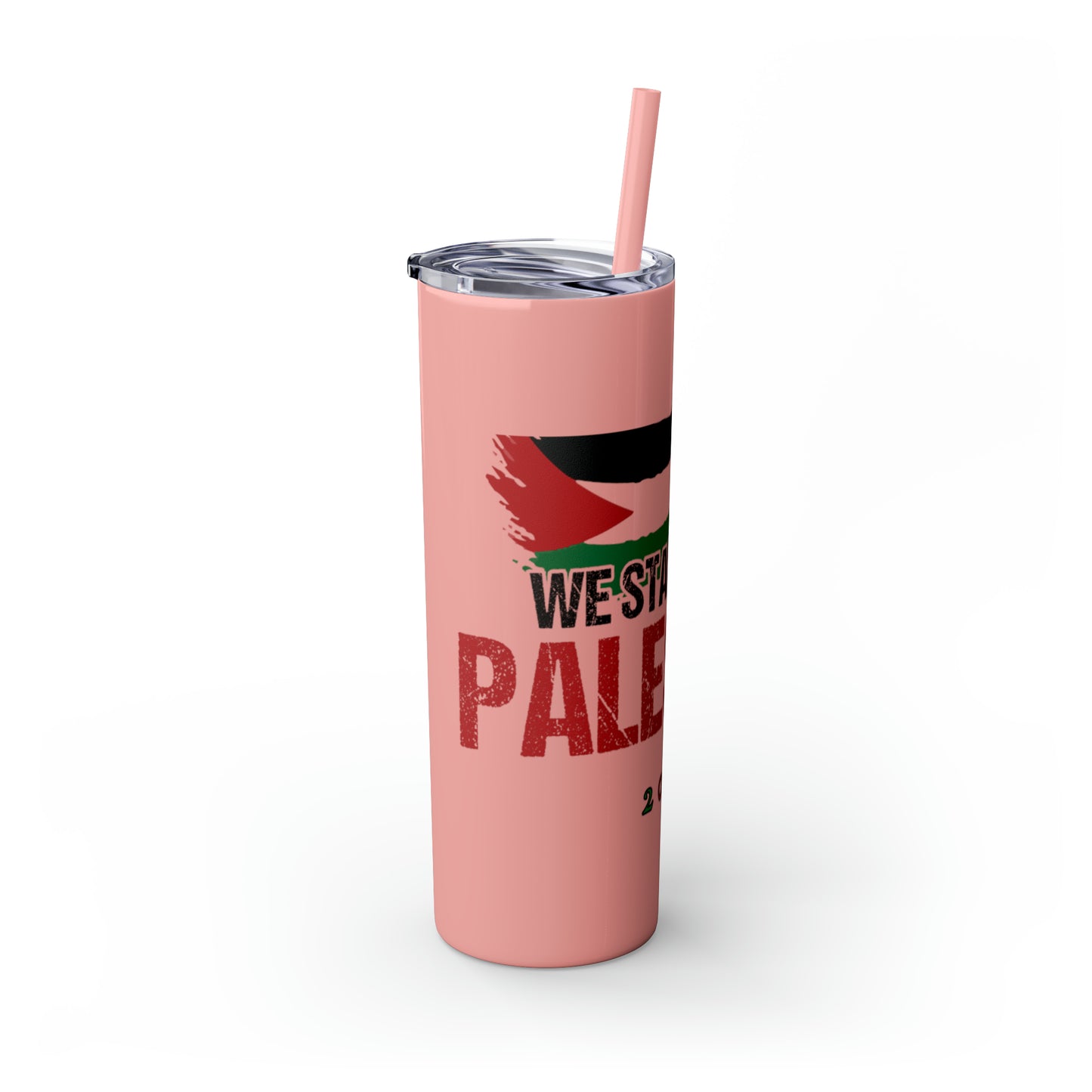 We Stand with Palestine Skinny Tumbler with Straw, 20oz