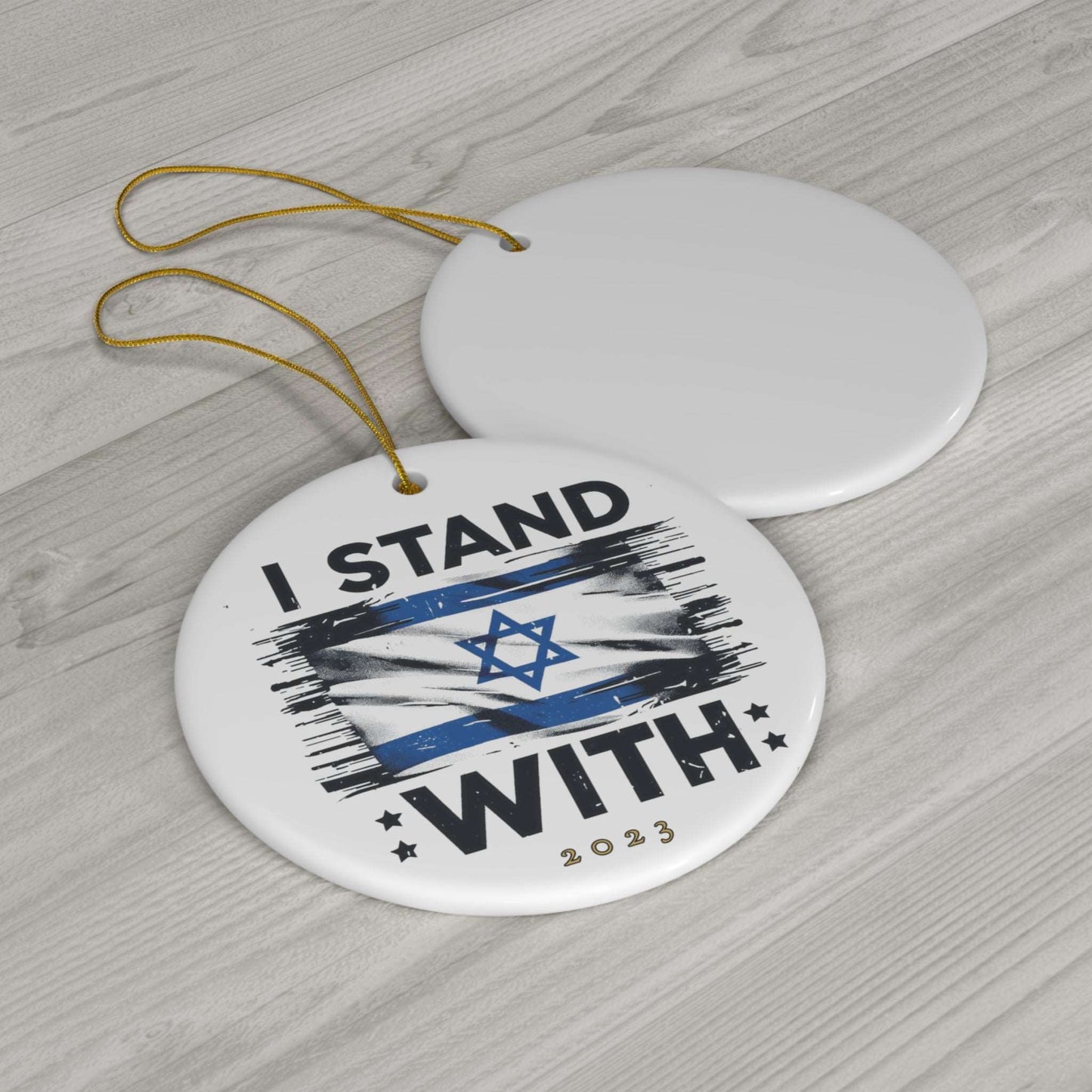 I Stand With Israel Ceramic Ornament, 3 Shapes