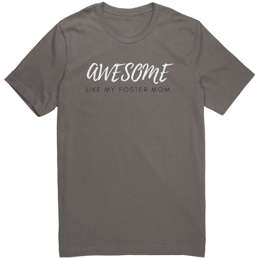 Awesome Like My Foster Mom T-shirt Mother's Day Gift