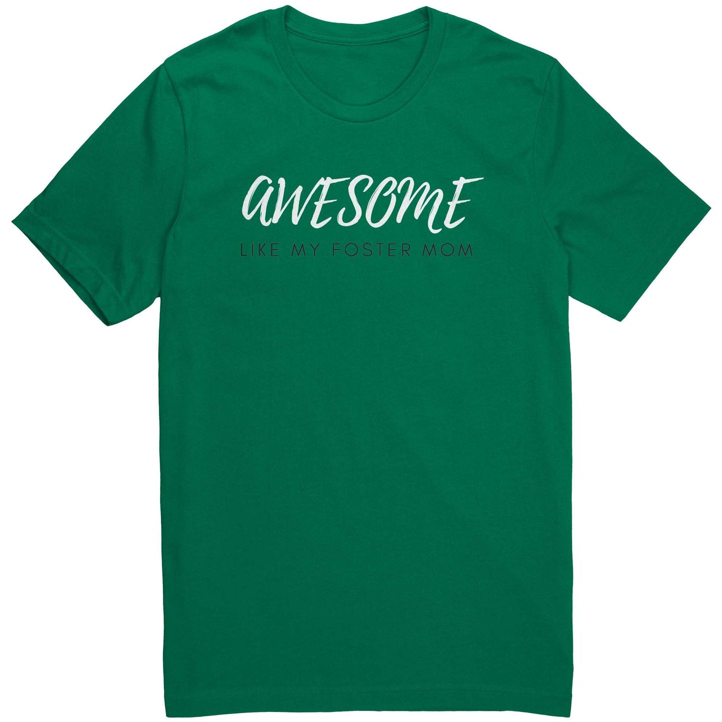 Awesome Like My Foster Mom T-shirt Mother's Day Gift