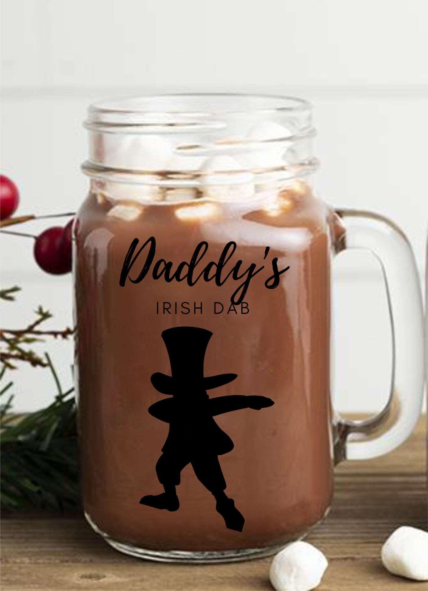 Daddy's Irish Dab Mason Jars