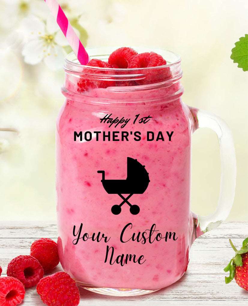 Happy 1st Mother's Day Mason Jars