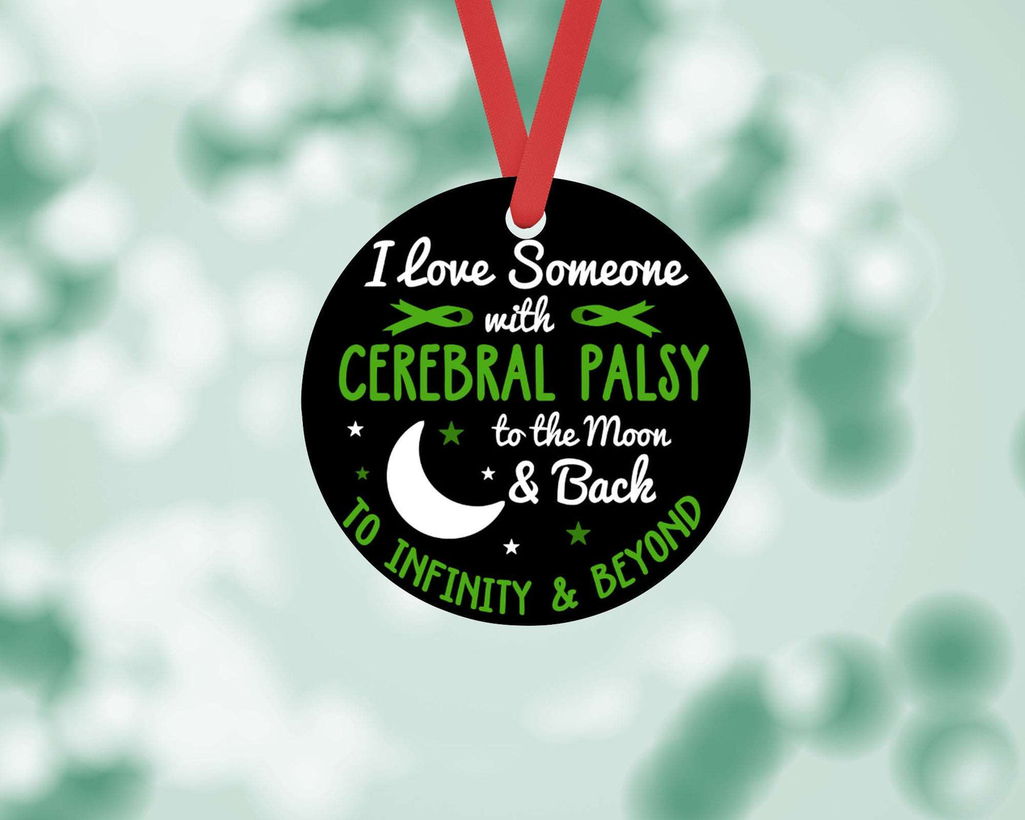 Cerebral Palsy | Gift Ornament | Love to the Moon and Back