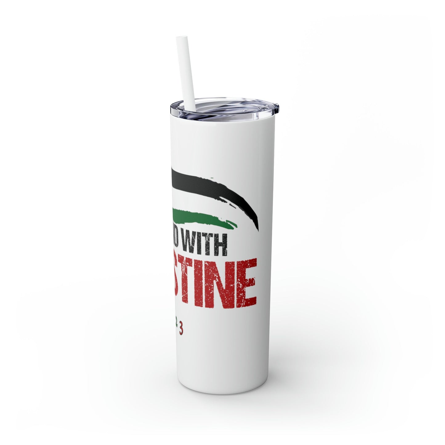 We Stand with Palestine Skinny Tumbler with Straw, 20oz