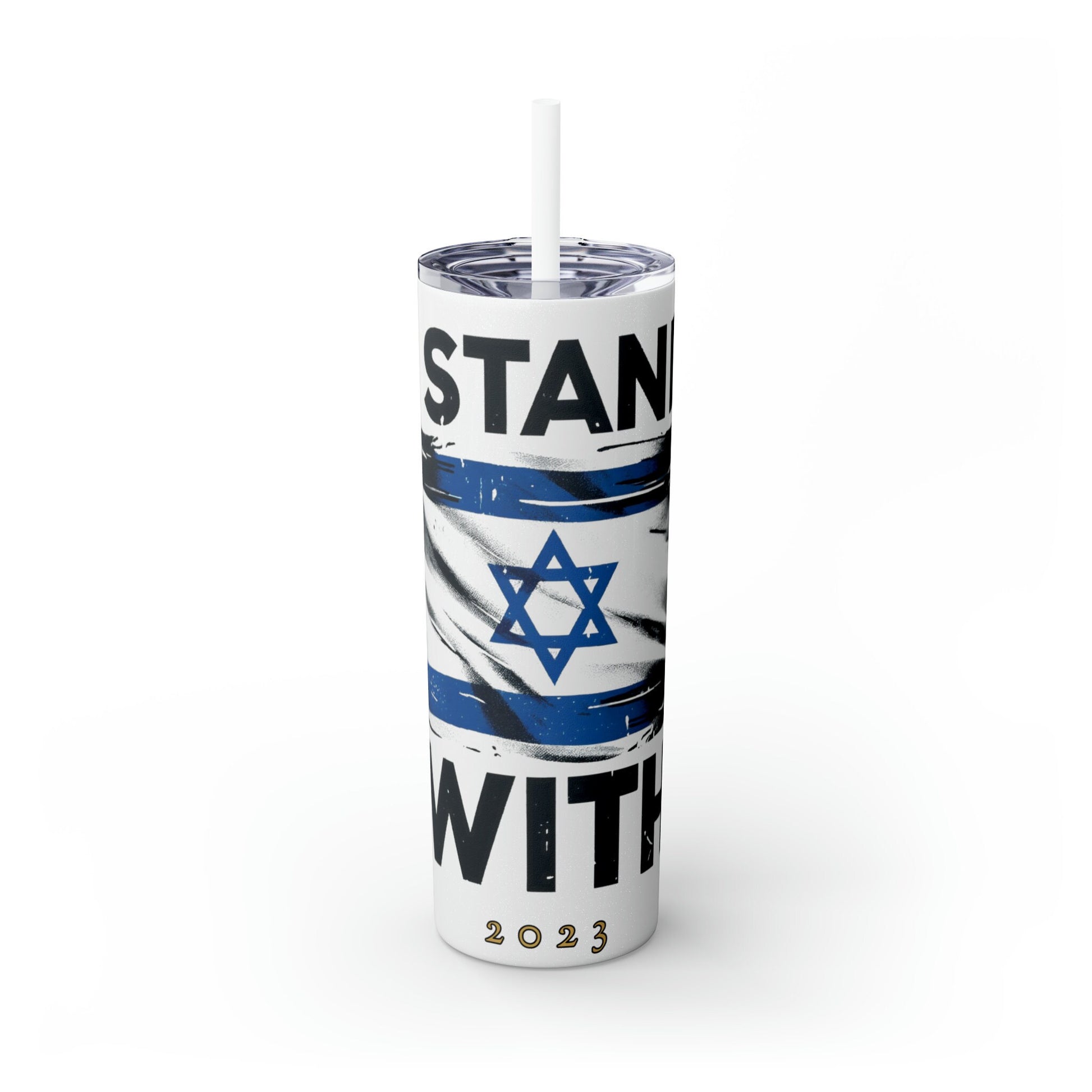 I Stand with Israel, Skinny Tumbler with Straw, 20oz, Christmas gift, College Hanukah gifts, Israel 2023, Star of David, Insulated Container