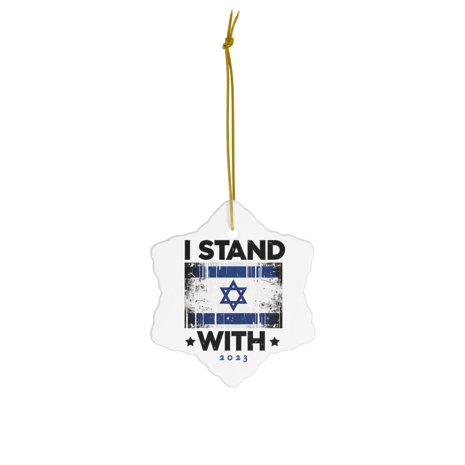 I Stand With Israel Ceramic Ornament, 3 Shapes