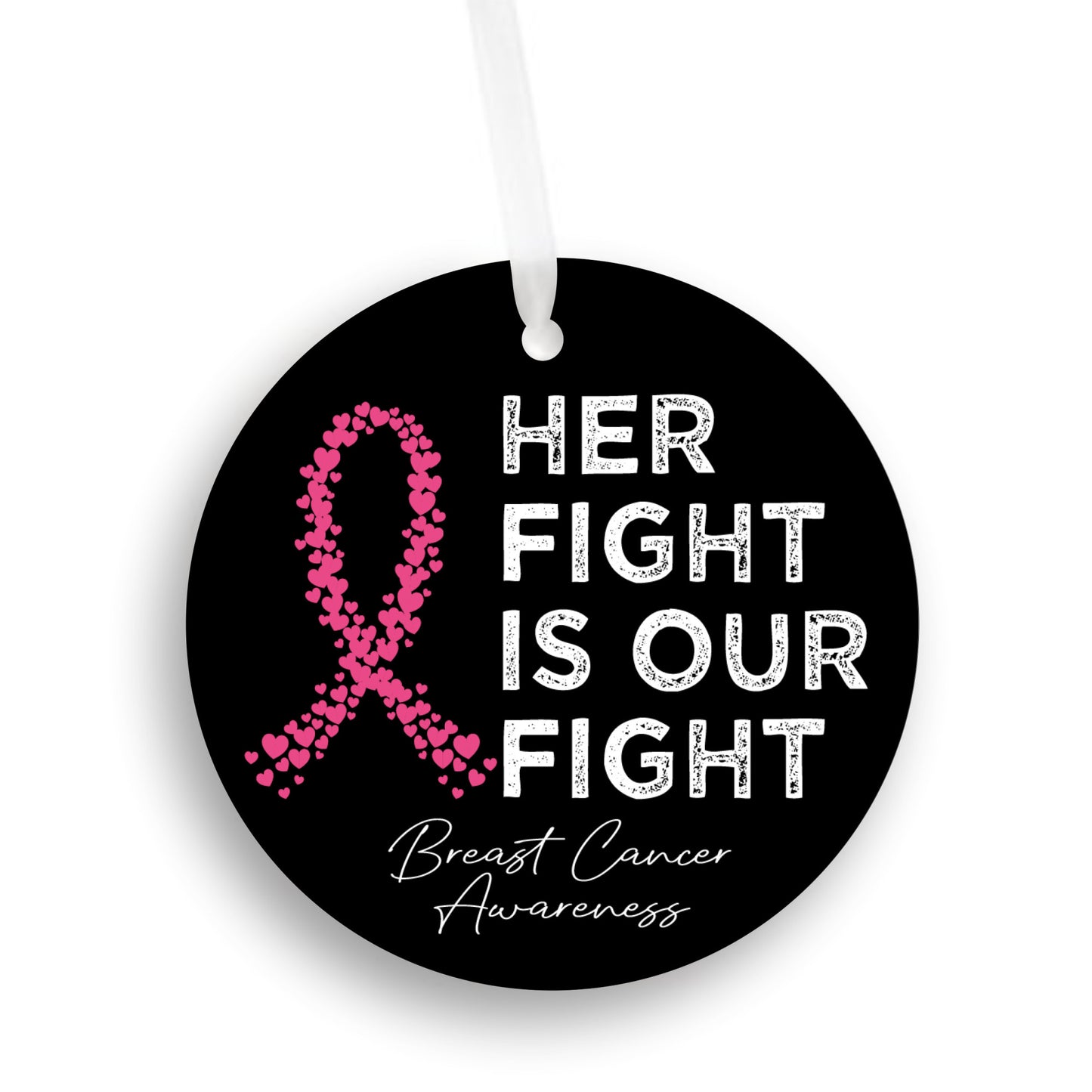 Her Fight Heart Breast Cancer is Our Fight! | Breast Cancer Awareness Ornament Gift